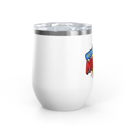 Yes, I'm that NURSE Tumbler