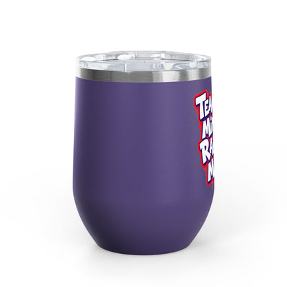 Teaching minds & raising mine Tumbler