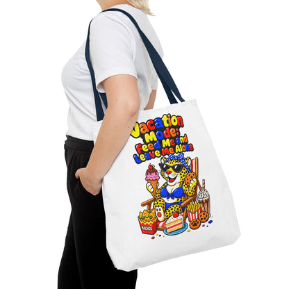 Vacation mode feed me and leave me alone Tote Bag