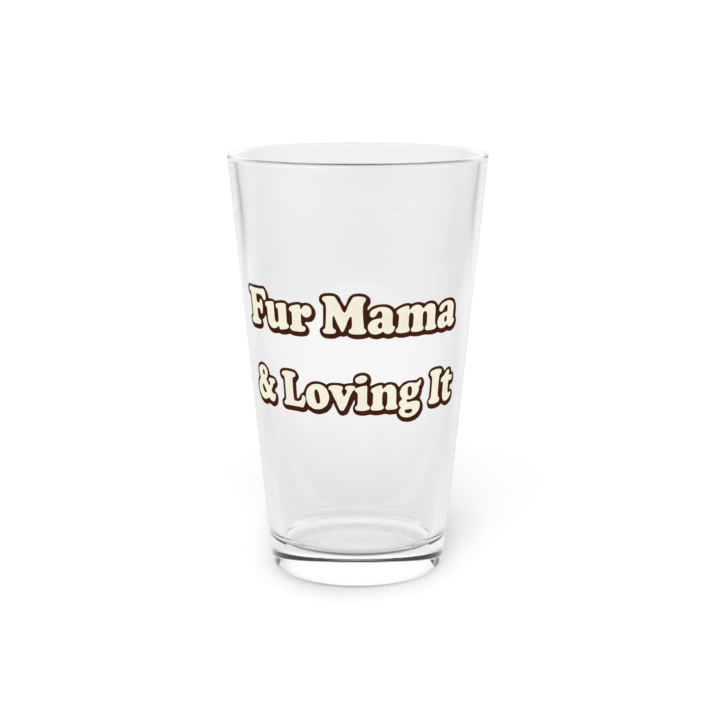 Fur mama & loving it Beer Glass