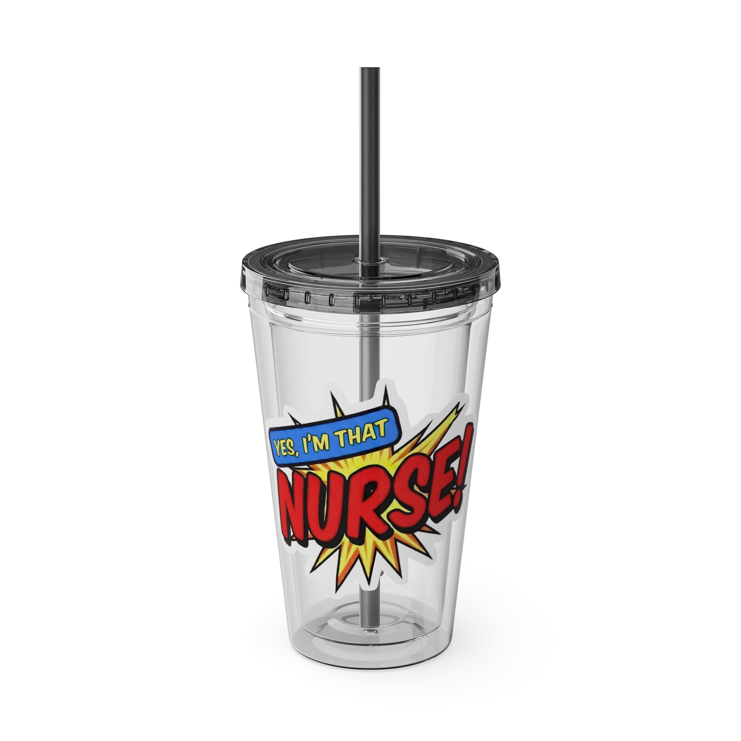 Yes, I'm that NURSE Clear Insulated Cup