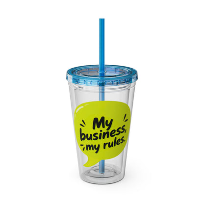 My business, my rules. Insulated Cup
