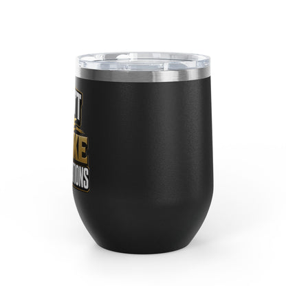 I don't have broke conversations Wine Tumbler