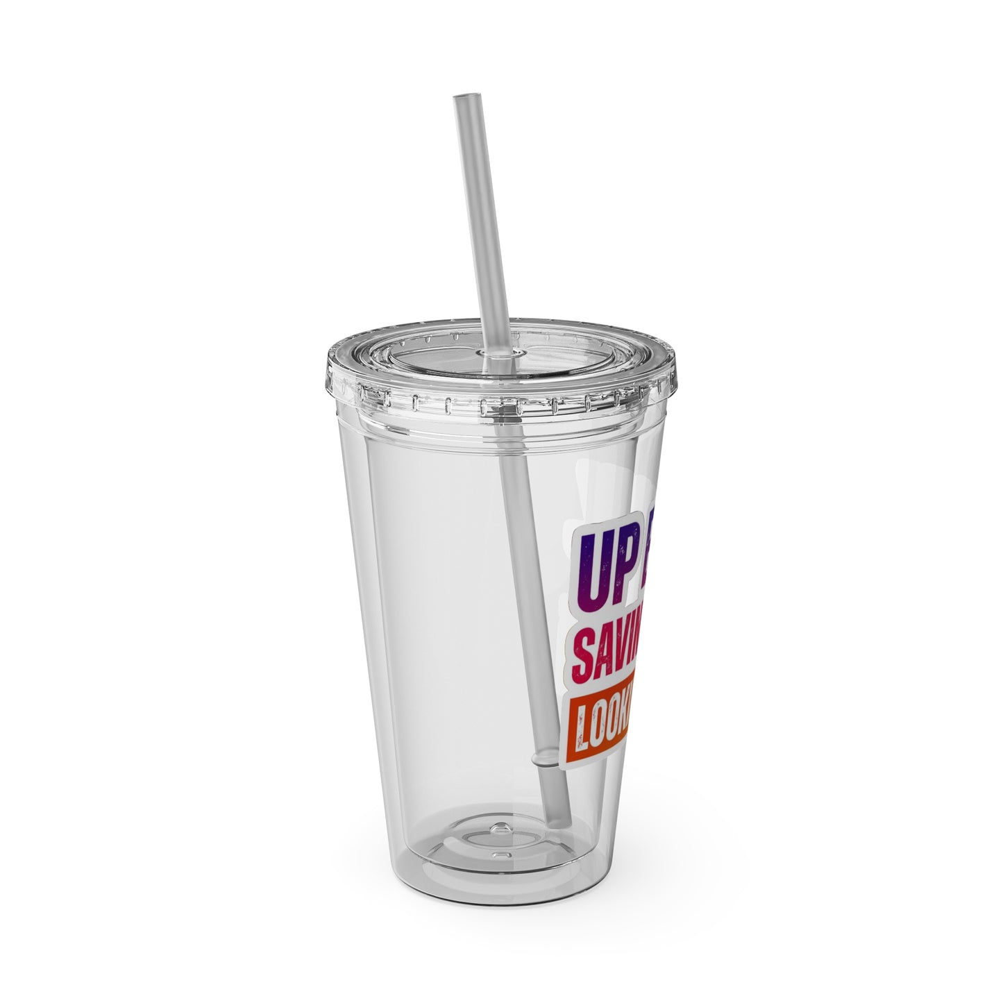 Up early, saving lives, looking good Clear Insulated Cup