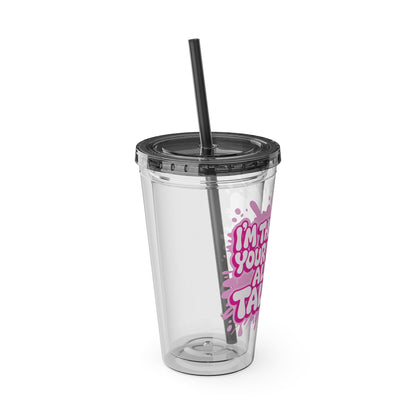 I'm the reason your eyes do all the talking Clear Insulated Cup