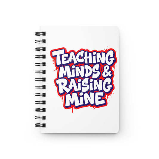 Teaching minds & raising mine Journal
