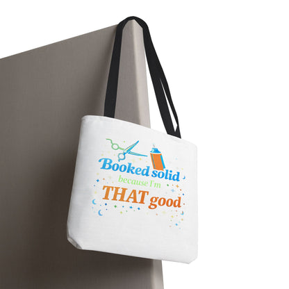 Booked solid because I'm THAT good Tote Bag