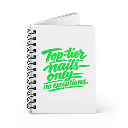 Top-tier nails only no exceptions Journal