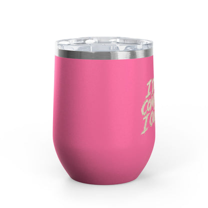 I don't compete I out blend Tumbler