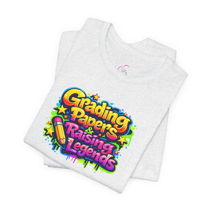 Grading papers & raising legends T-shirt