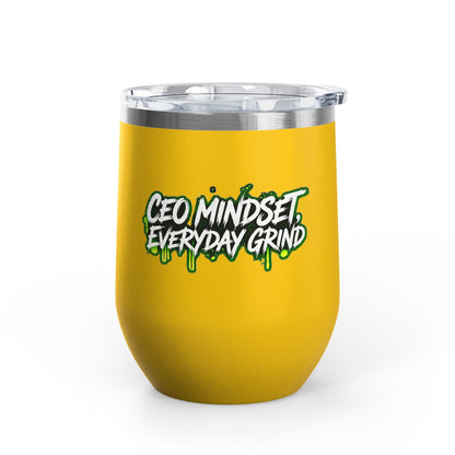 CEO mindset, everyday grind Tumbler