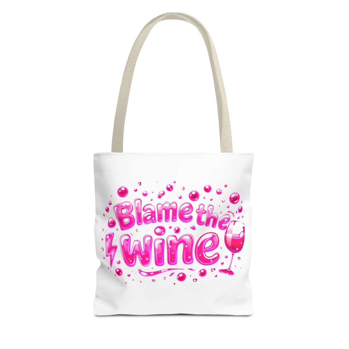 Blame the wine Tote Bag