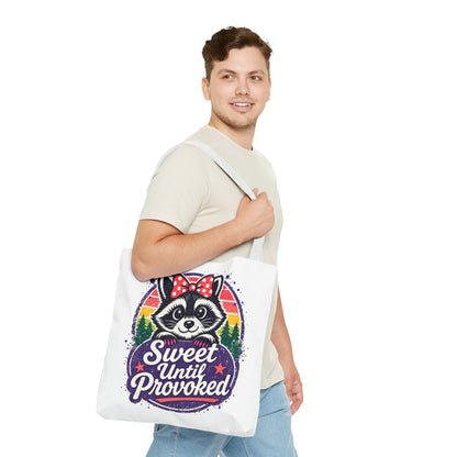 Sweet until provoked Tote Bag