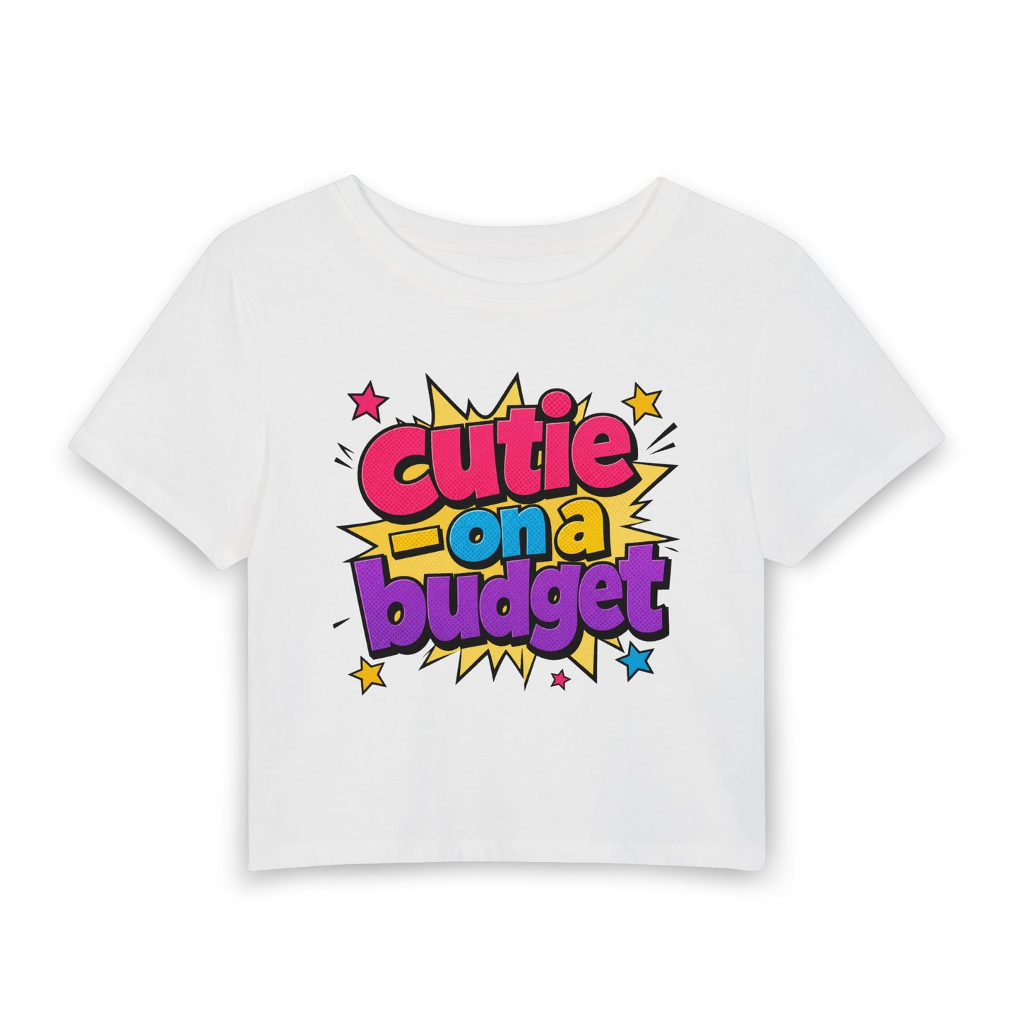 Cutie on a budget Crop Tee