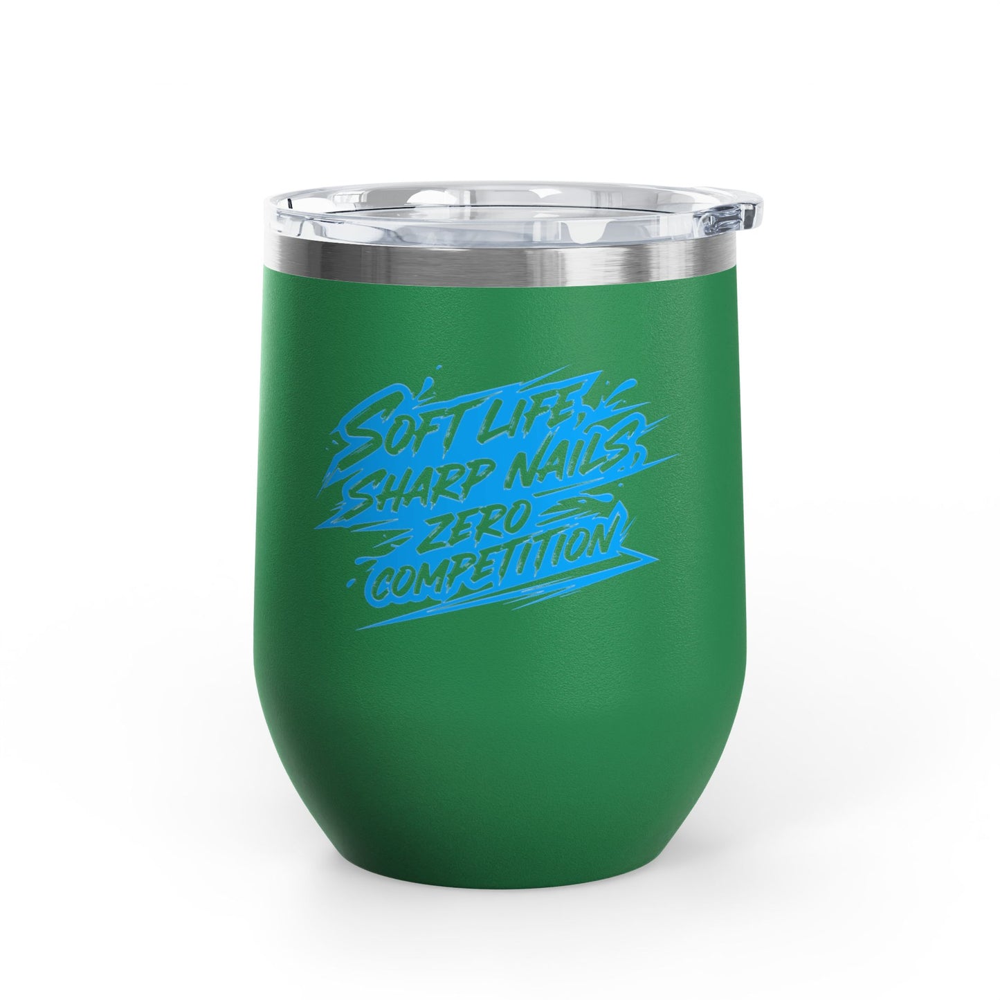 Soft life sharp nails zero competition Tumbler