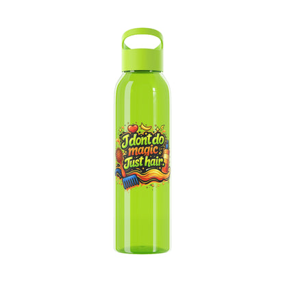 I don't do magic. Just hair Water Bottle