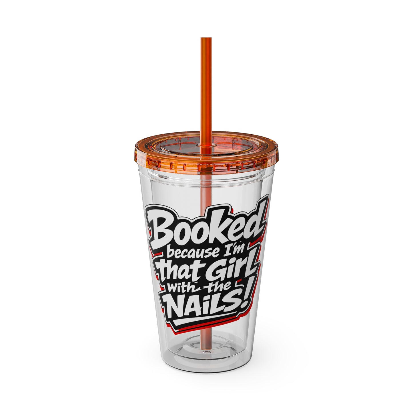 Booked because I'm that girl with the nails Clear Insulated Cup