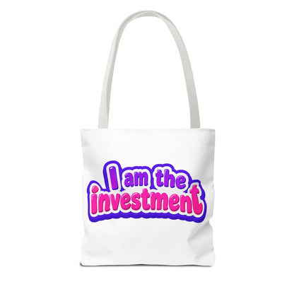 I am the investment Tote Bag