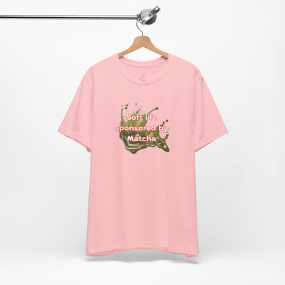 Soft life sponsored by Matcha T-shirt