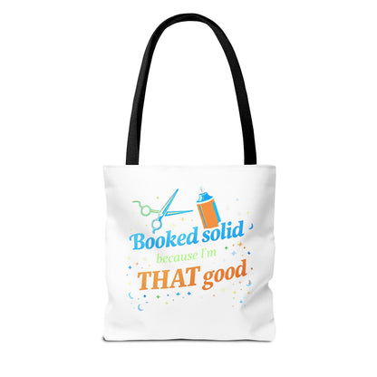 Booked solid because I'm THAT good Tote Bag