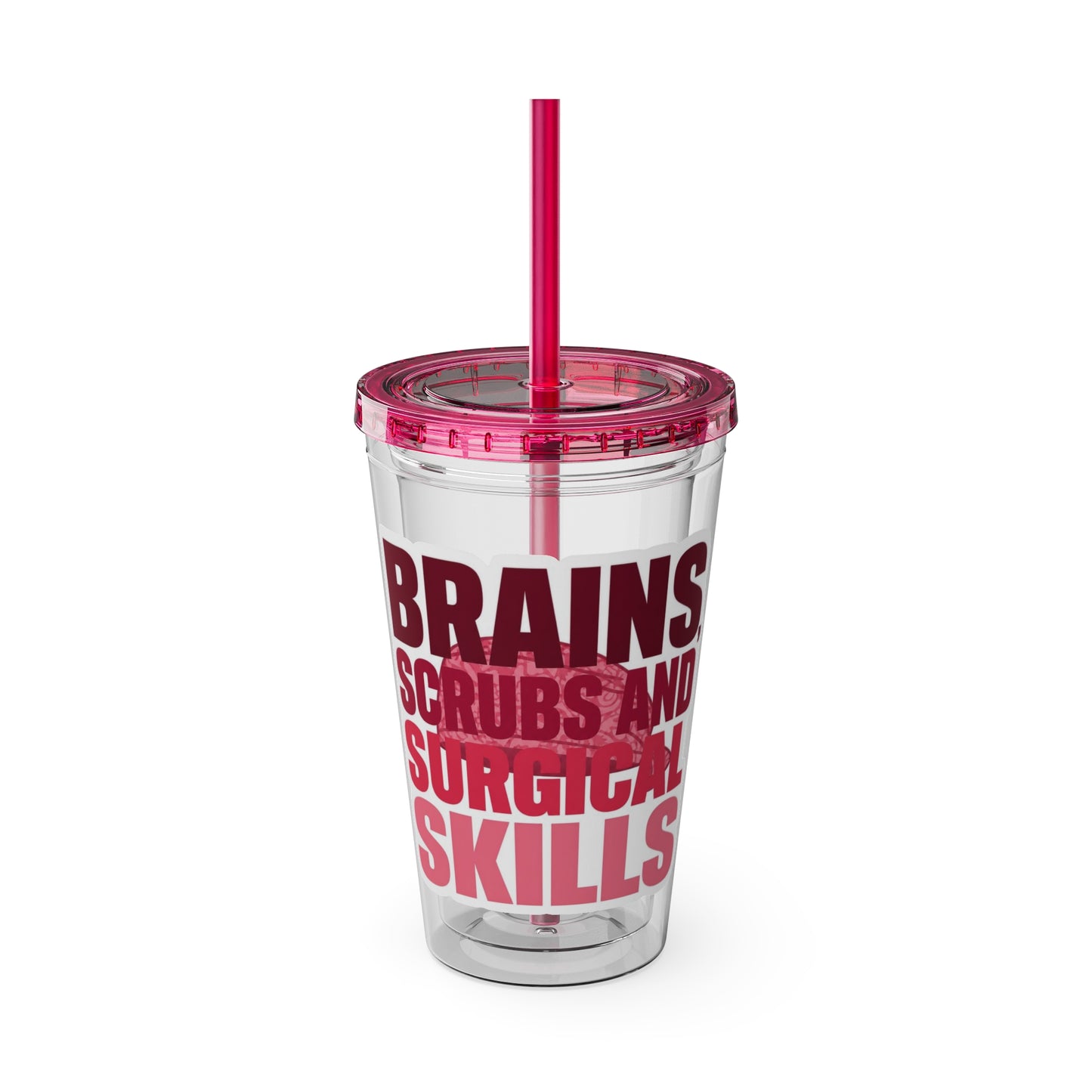Brains, scrubs and surgical skills pink Clear Insulated Cup
