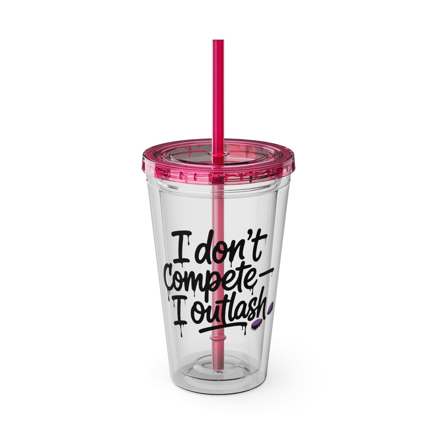 I don't compete I outlash Clear Insulated Cup