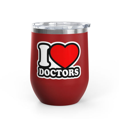 I love doctors Tumbler