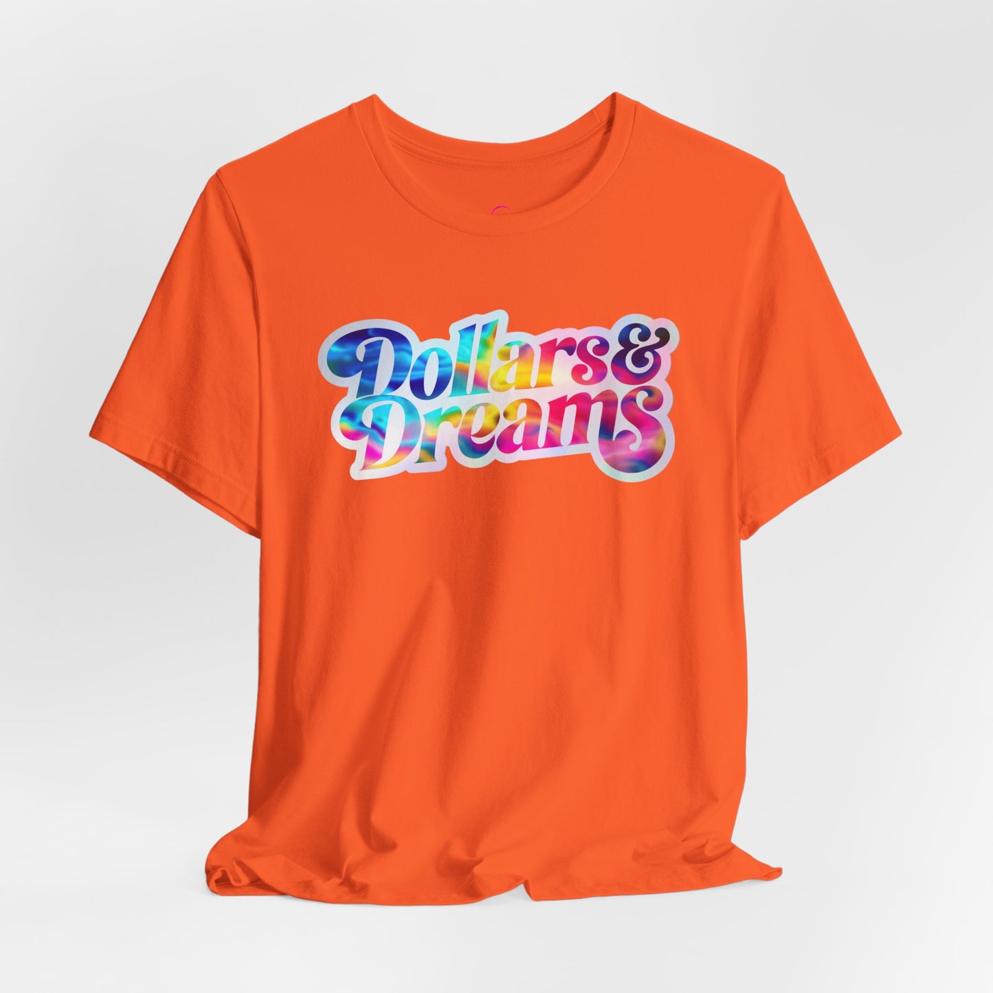 Dollars & Dreams T-shirt