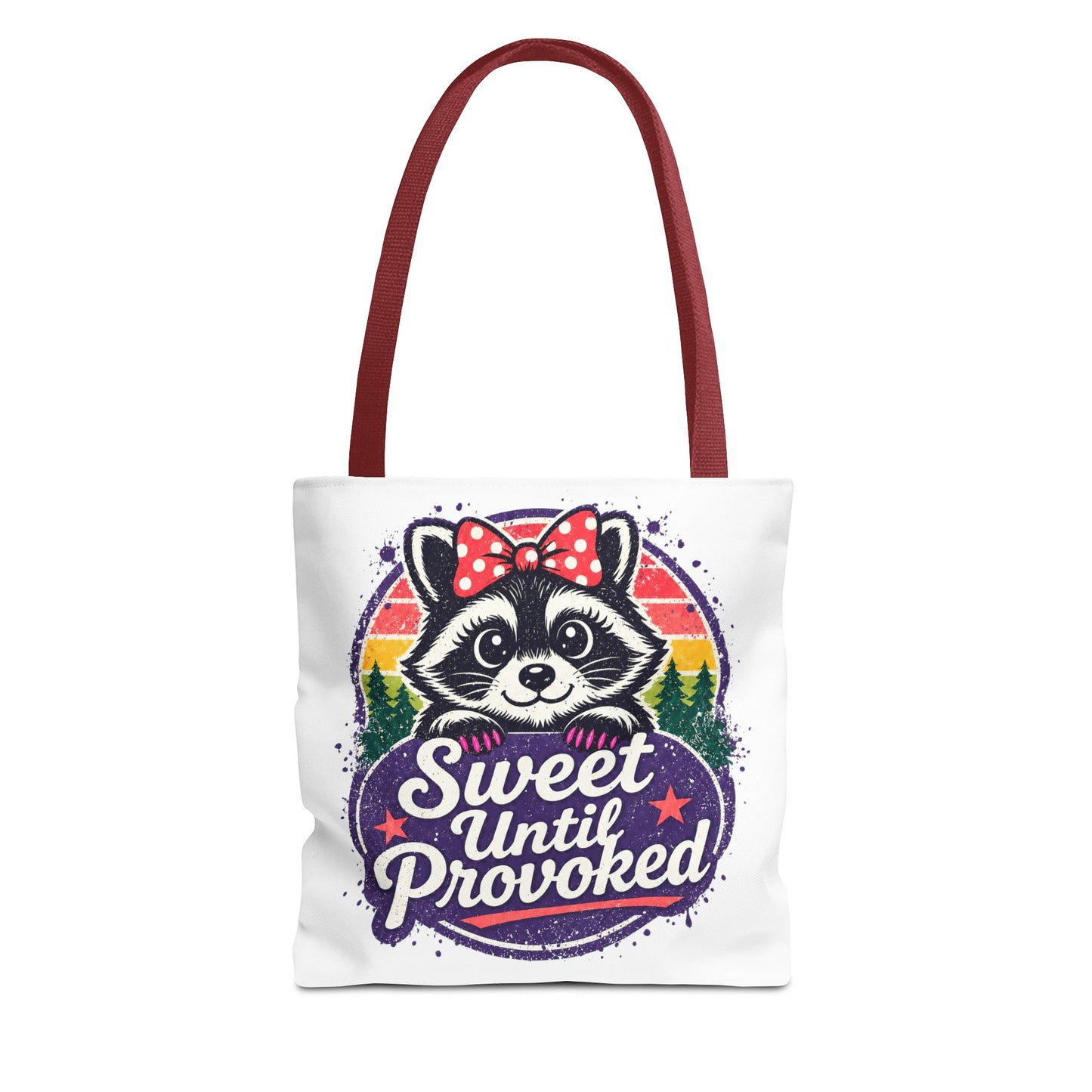 Sweet until provoked Tote Bag