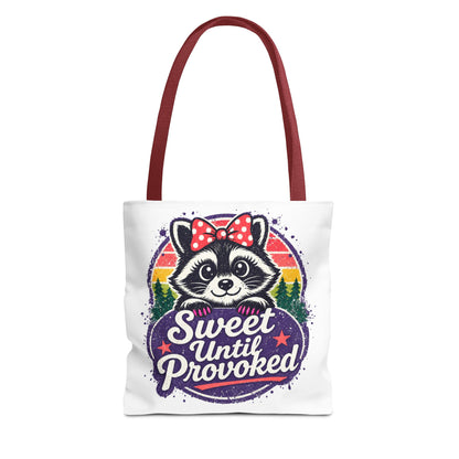 Sweet until provoked Tote Bag