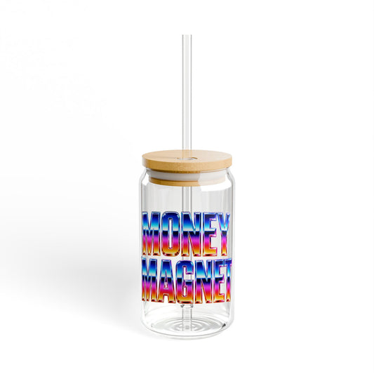 Money magnet Sipper Glass