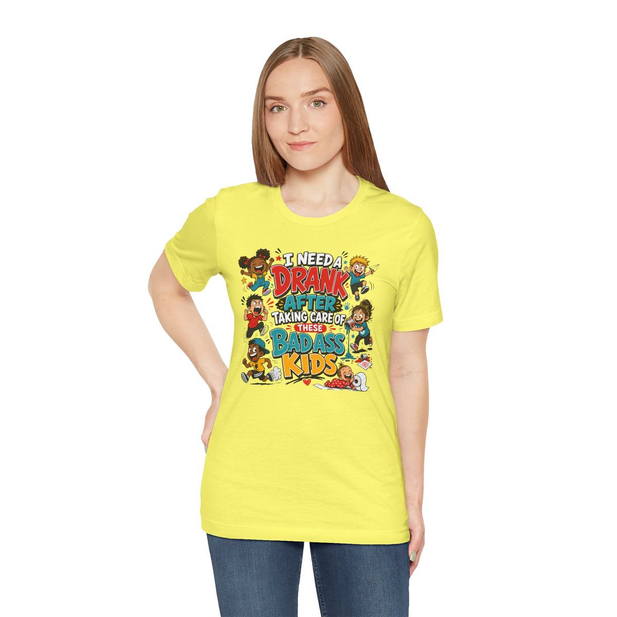 I need a drank after taking care of these bad ass kids T-shirt