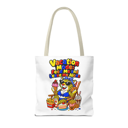 Vacation mode feed me and leave me alone Tote Bag