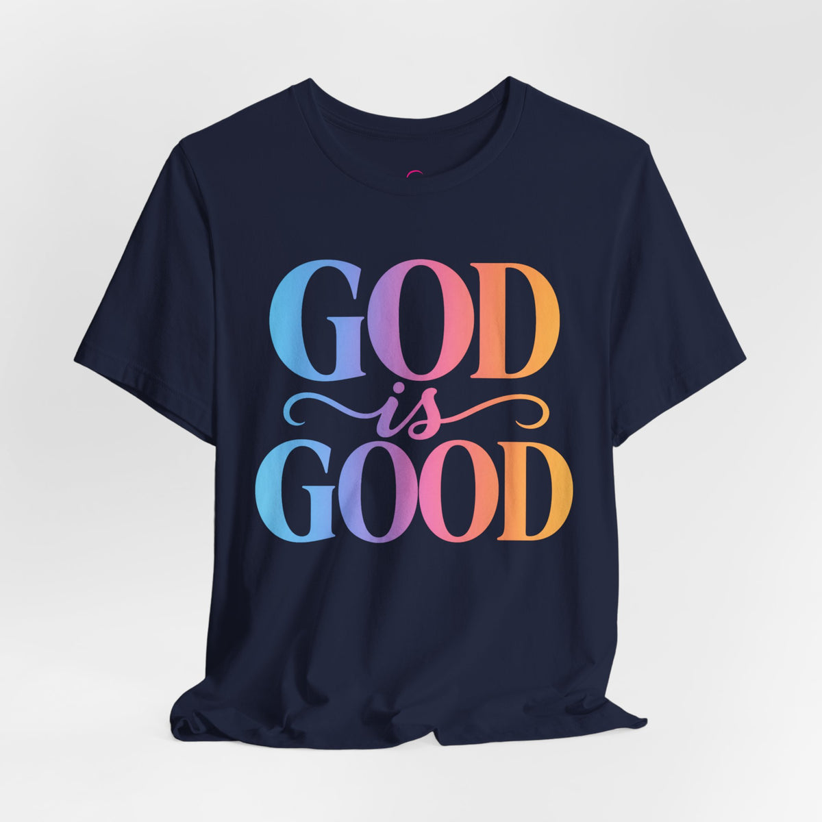 GOD is GOOD T-shirt