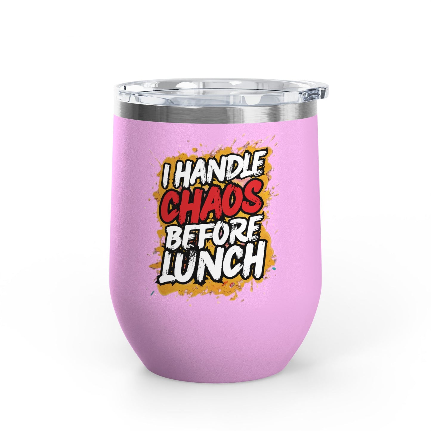 I handle chaos before lunch Tumbler