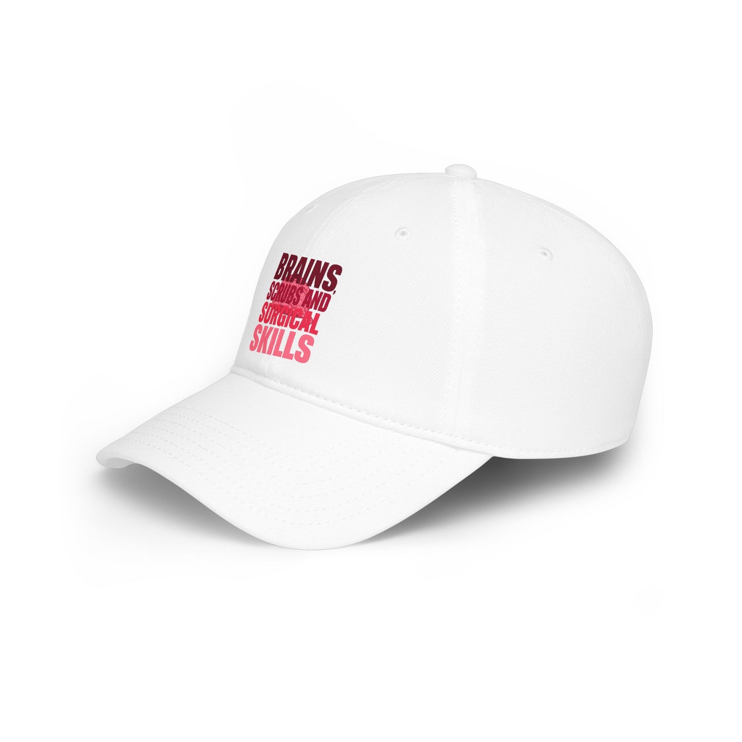 Brains, scrubs and surgical skills pink Baseball Cap