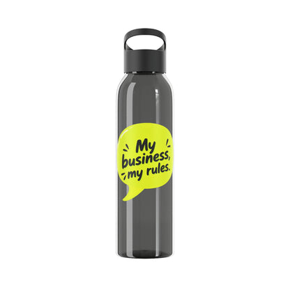 My business, my rules. Water Bottle