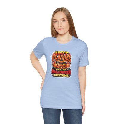 Hot flashes are my Halloween costume T-shirt