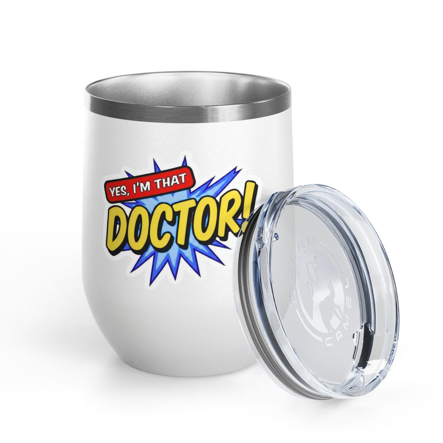 Yes, I'm that DOCTOR Tumbler