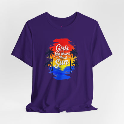 Girls just wanna have sun T-shirt
