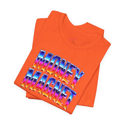 Money magnet T-shirt