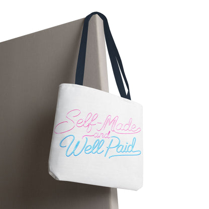Self-made & well paid Tote Bag