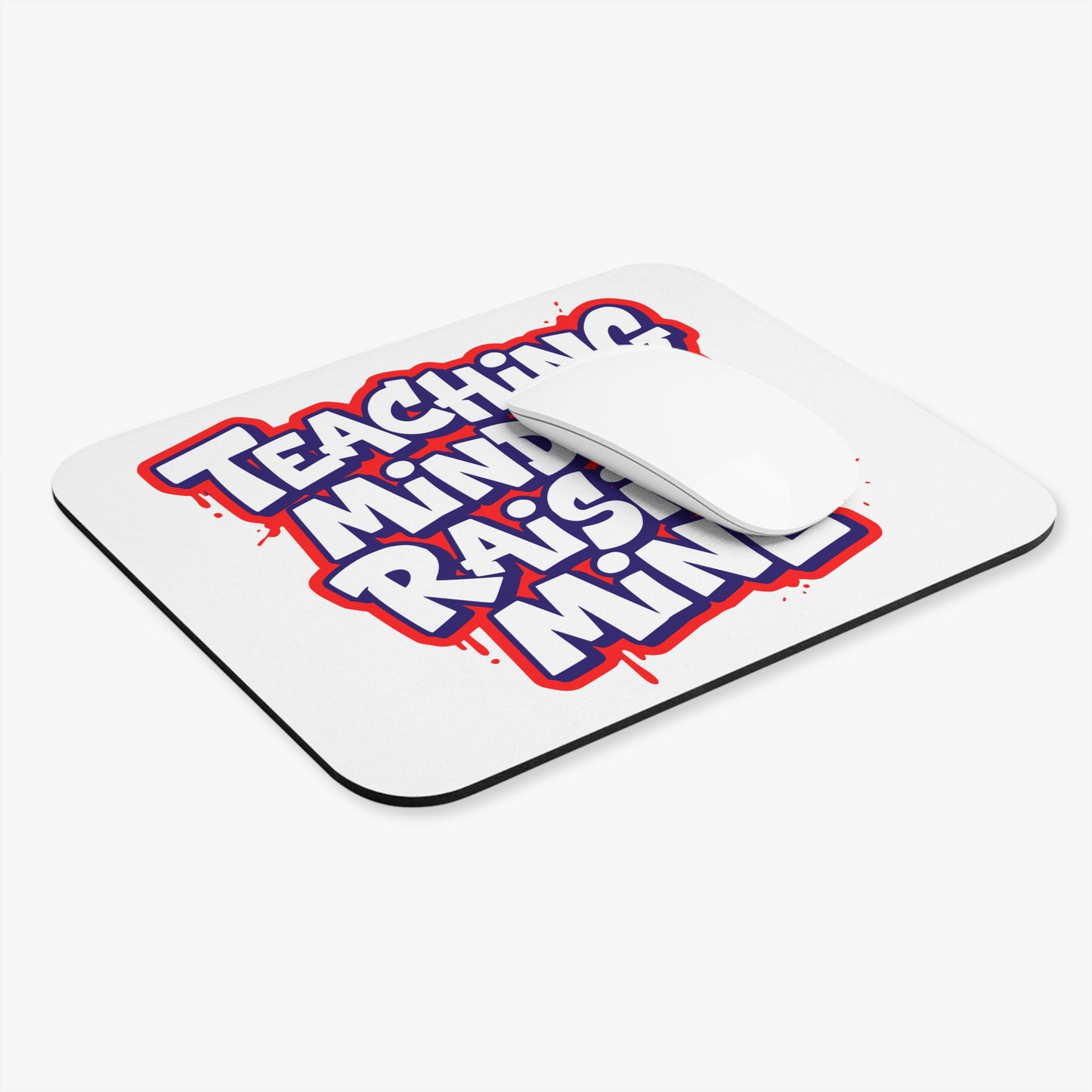 Teaching minds & raising mine Mouse Pad