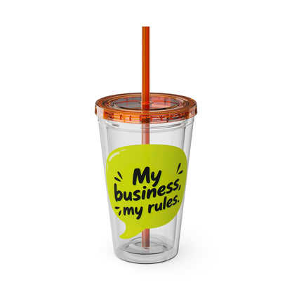 My business, my rules. Insulated Cup