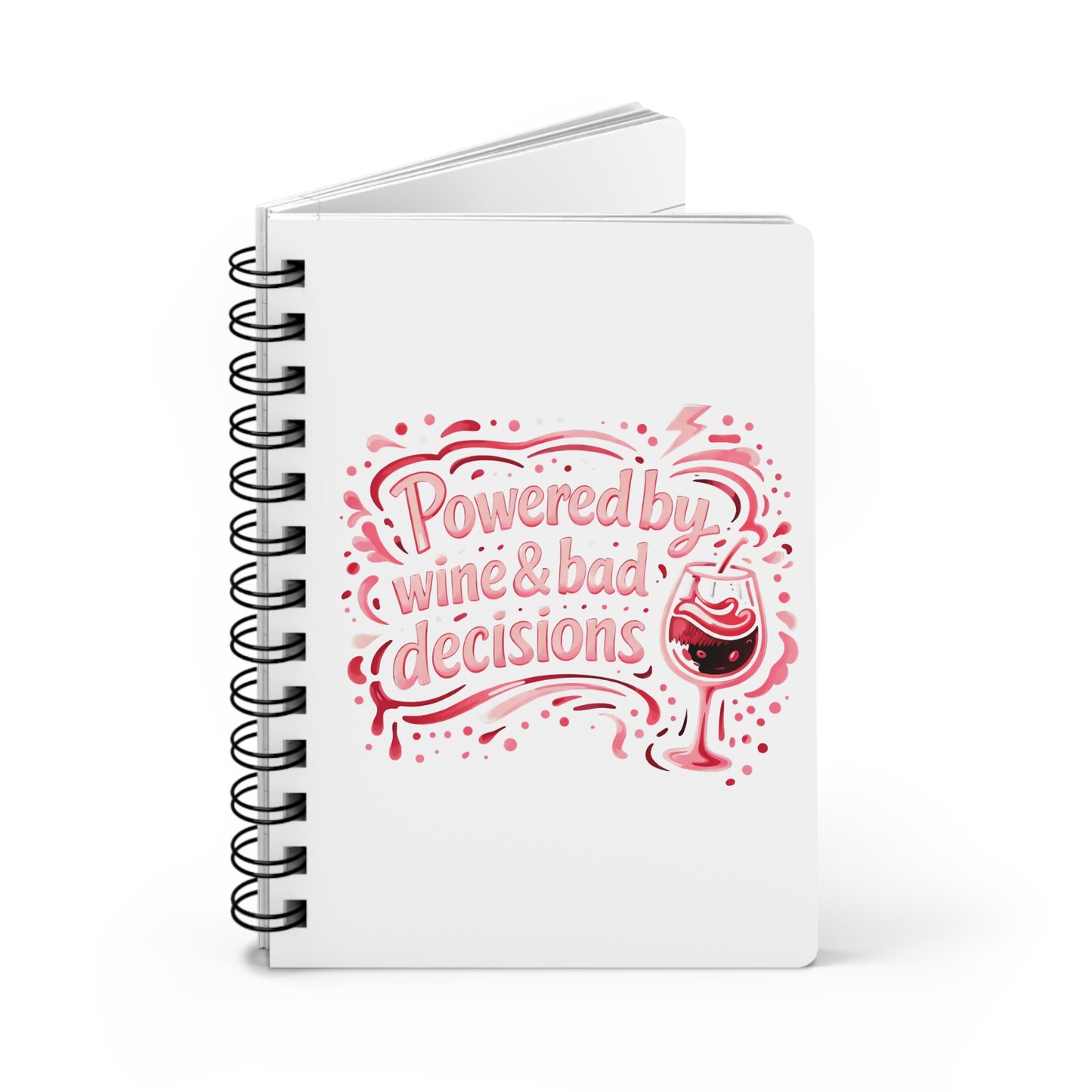 Powered by wine and bad decisions Journal