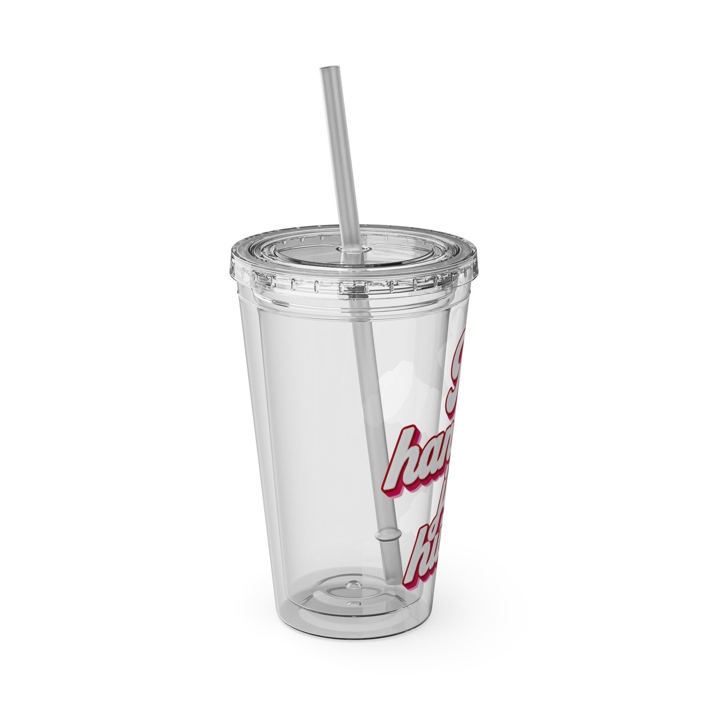 No handouts, just hustle. Insulated Cup