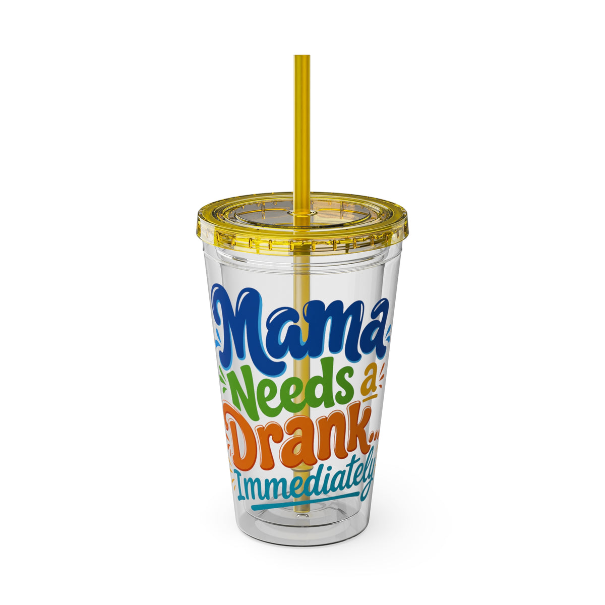 Mama needs a drank immediately Insulated Cup