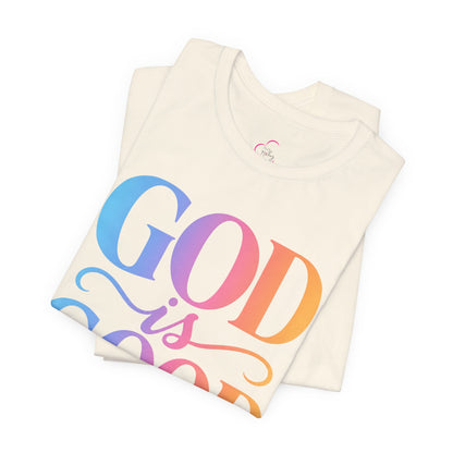 GOD is GOOD T-shirt