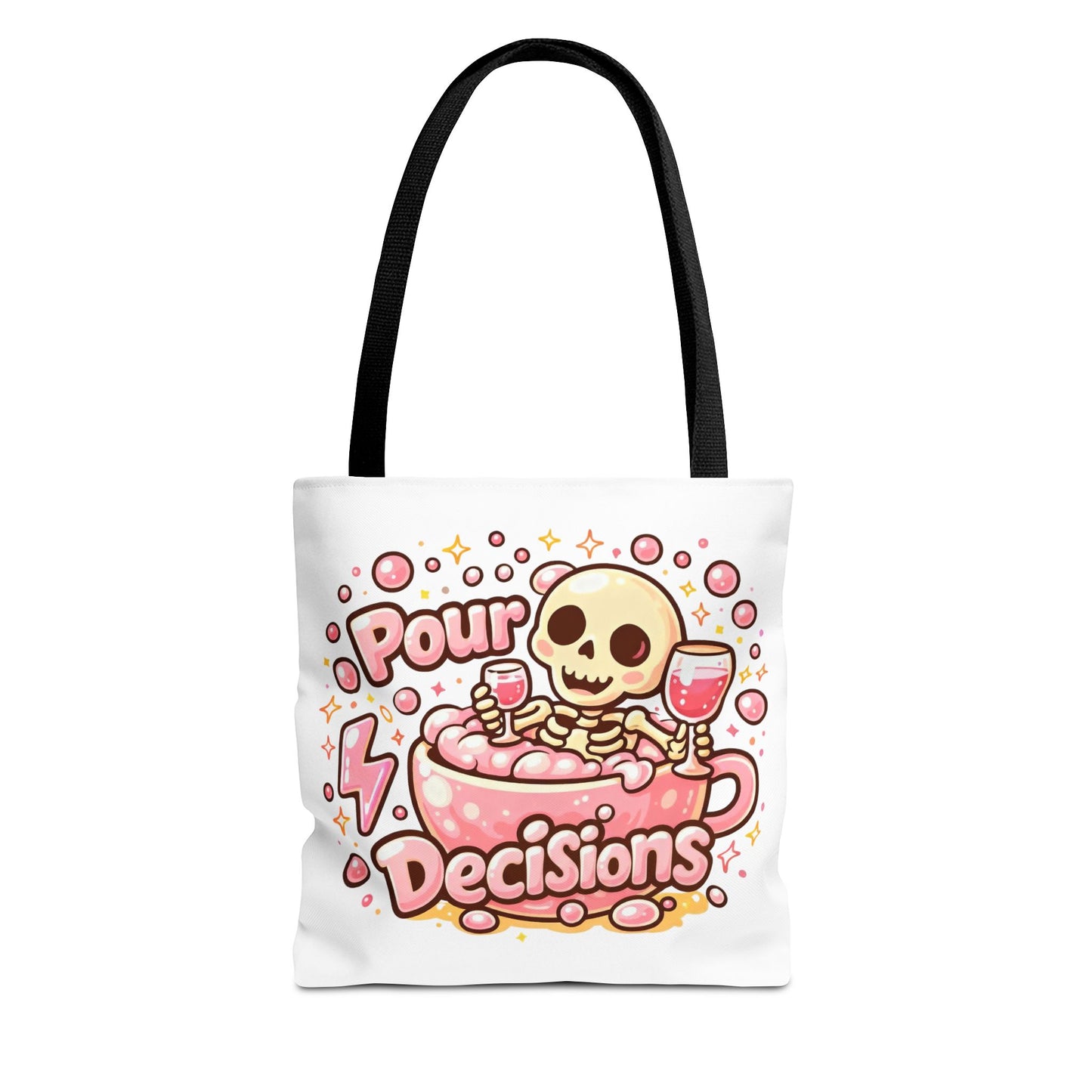 Pour decisions Tote Bag