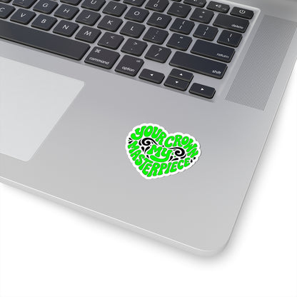 Your crown my masterpiece Sticker